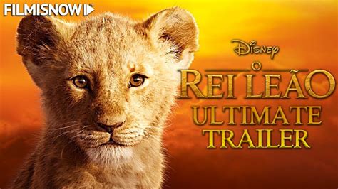 O Rei LeÃo 2019 Ultimate Trailer Do Live Action Disney Youtube