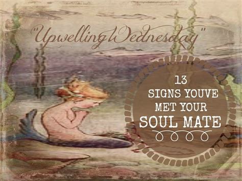 13 Signs Youve Met Your Soulmate Youtube Meeting Your Soulmate Soulmate Relationship S