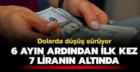 Türk Lirası Dolar karşısında değer kazanmaya devam ediyor Dolar 6