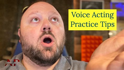 Voice Acting Practice Tips Youtube