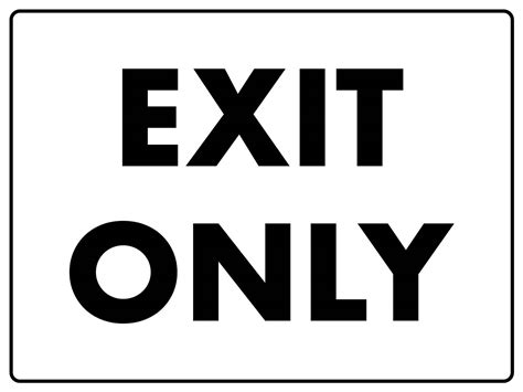 Exit Only Sign New Signs