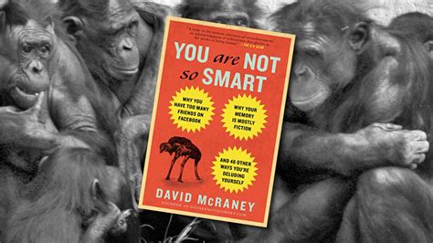 Great Deal On Book About Cognitive Biases You Are Not So Smart Boing