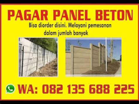 Pagar panel beton atau yang biasa kita kenal dengan pagar beton. WA: 082-135-688-225, Harga Pagar Panel Beton Tangerang - YouTube
