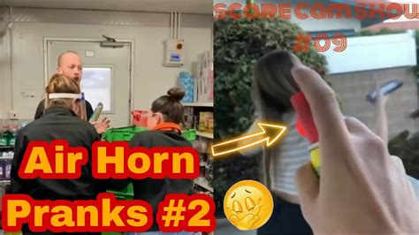 Air Horn Pranks 2 Scare Cam Show 09 Youtube