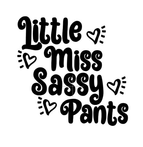 Little Miss Sassy Pants Svg Etsy