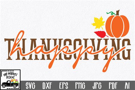 Happy Thanksgiving SVG Cut File