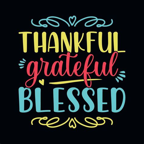 Thankful Grateful Blessed Thanksgiving Quotes Typographic Design