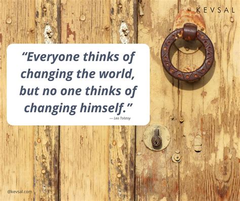 “everyone Thinks Of Changing The World But No One Thinks Of Changing