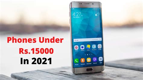 Top 5 Mobiles Under 15000 In 2021 Launched In India Opes Code