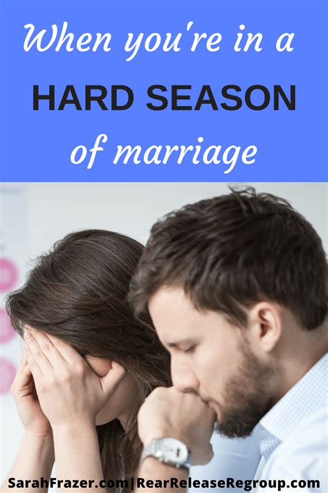 When Youre In A Hard Season Of Marriage 3 Tips For Challenges In