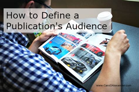 How To Define A Publications Audience Be A Pro Writer