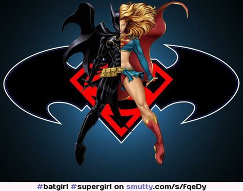 Batgirl Supergirl