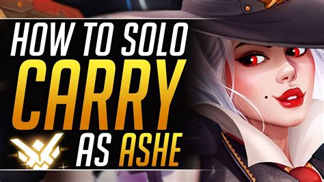 How To Be A Perfect Ashe And Solo Carry Huge Grandmaster Dps Tips