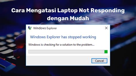 Cara Mengatasi Laptop Not Responding Paling Ampuh Untuk Windows Dan Hot Sex Picture