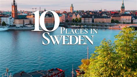10 Beautiful Places To Visit In Sweden 4k 🇸🇪 Sweden Travel Guide