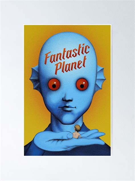 Fantastic Planet Poster Ubicaciondepersonascdmxgobmx