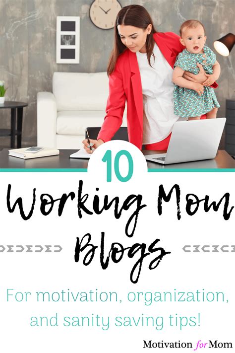 Working Mom Blogs Motivation For The Working Mama Motivation For Mom