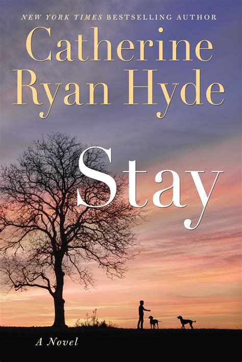 Stay By Catherine Ryan Hyde Goodreads Book Stay Books Books To