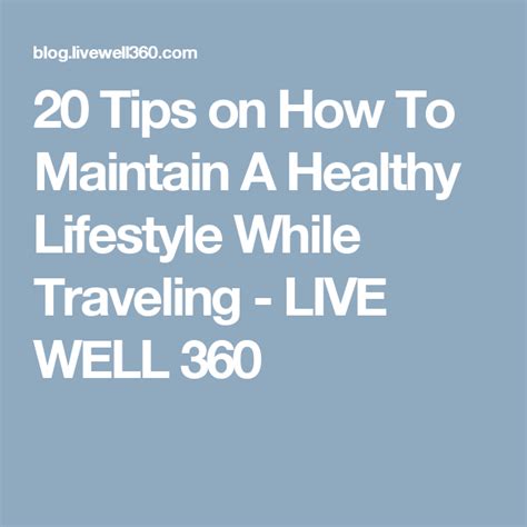 20 Tips on How To Maintain A Healthy Lifestyle While ...