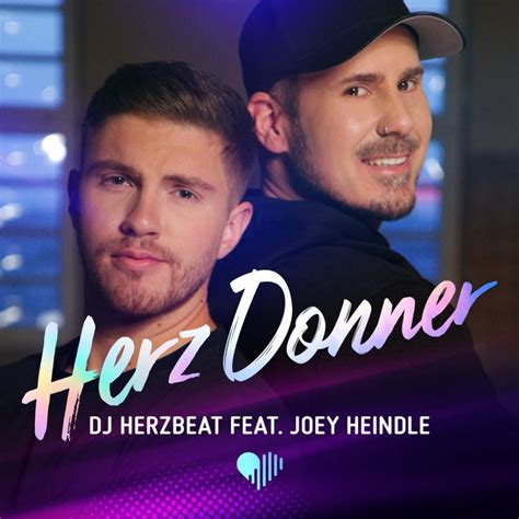 Dj Herzbeat Feat Joey Heindle Herz Donner Hitparadech