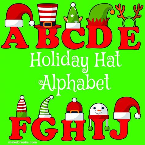 Funny Holiday Hat Christmas Alphabet Letters To Print Free Printable