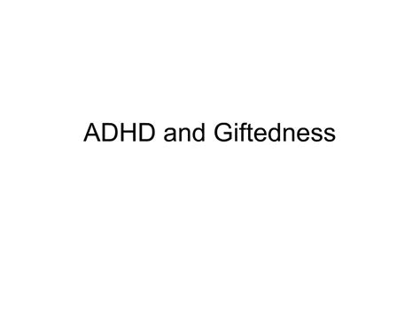 Ppt Adhd And Tedness Powerpoint Presentation Free Download Id