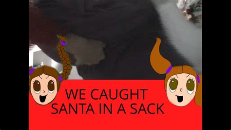 We Caught Santa 🎅🎄how To Catch Santa Claus If You Are A Child Youtube