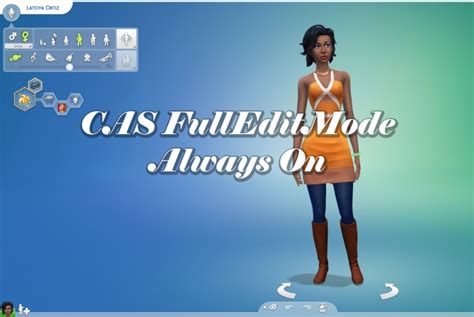 Cas Fulleditmode Always On By Twistedmexi At Mod The Sims Sims 4 Updates