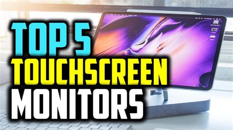 ️best Touchscreen Monitors 2019 Top 5 Touchscreen Monitors Youtube