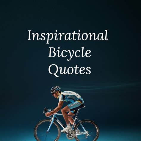 Inspirational Quotes For World Bicycle Day