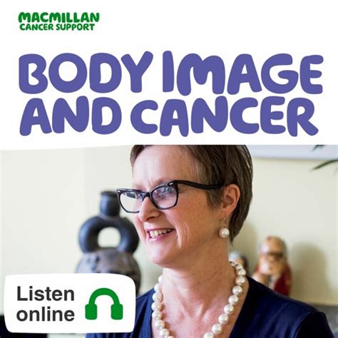Stream Macmillan Cancer Support Listen To Body Image And Cancer
