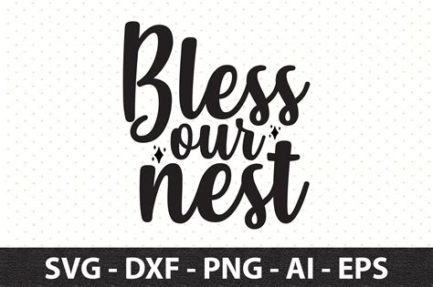 Bless Our Nest Svg Graphic By Snrcrafts24 · Creative Fabrica