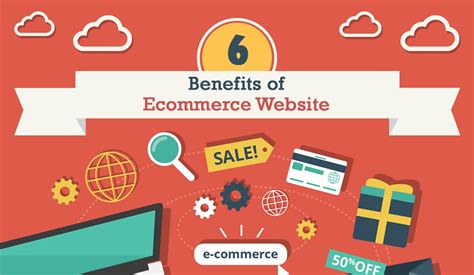 A beautifully designed and creatively developed website generates trust for your clients. 6 Benefits of E-Commerce Websites in today's business