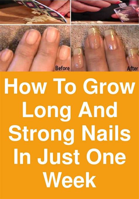 How To Grow Long And Strong Nails In Just One Week Strong Nails Nail