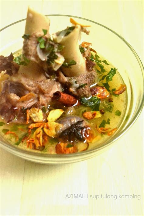 Beberapa resep sop kambing asli betawi yang dijamin bikin kamu ketagihan. Nur Azimah Bakri: RESEPI SUP TULANG KAMBING