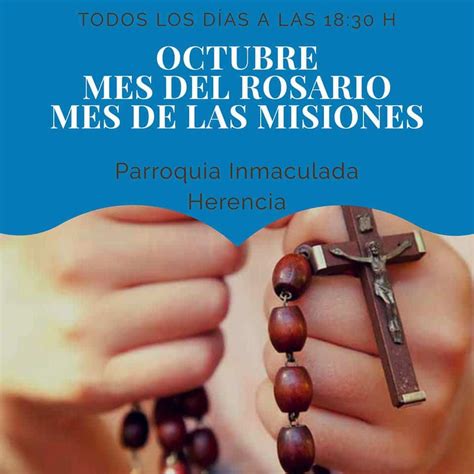 Octubre Mes Dedicado Al Rosario Y Las Misiones En El Templo Parroquial