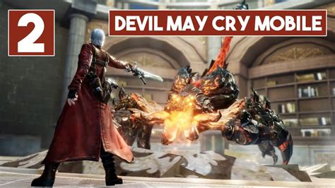 Devil May Cry Mobile Walkthrough Part 2 Dmc Mobile Youtube