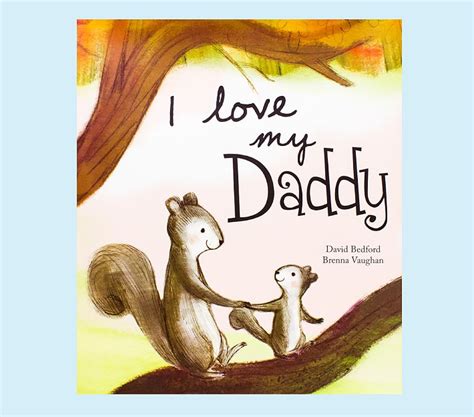I Love My Daddy Book Kids Books Pottery Barn Kids