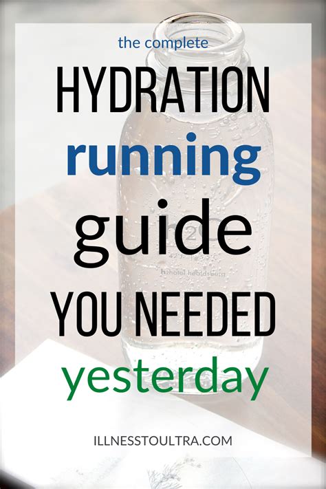 A Complete Guide To Hydration For Runners Illness To Ultra Running