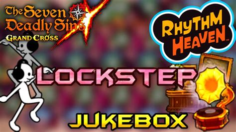 Lockstep Rhythm Heaven Jukebox Seven Deadly Sins Grand Cross YouTube