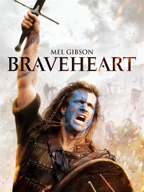 Braveheart Η επική οσκαρική ταινία του Μελ Γκίμπσον