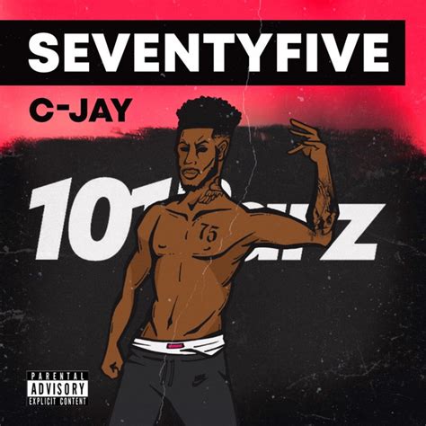 Seventyfive Single By C Jay Spotify