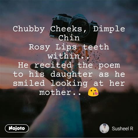 Chubby Cheeks Dimple Chin Poem