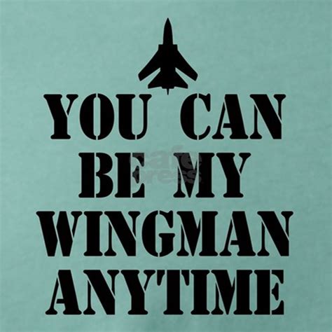 You Can Be My Wingman Anytime Mens Comfort Colors® T Shirt You Can Be