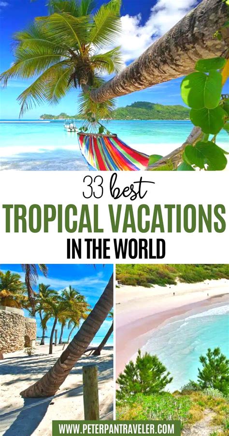 33 Best Tropical Vacations In The World Best Tropical Vacations