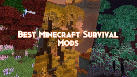 Best Minecraft Survival Mods That You Should Try Out 2024 Pillar Of