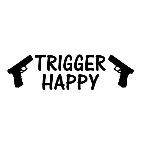 203cm56cm Trigger Happy Stickers Guns 9mm Pistol Vinyl Decal Redneck