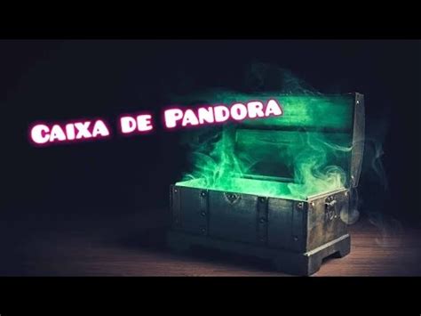 O Mito Da Caixa De Pandora Youtube