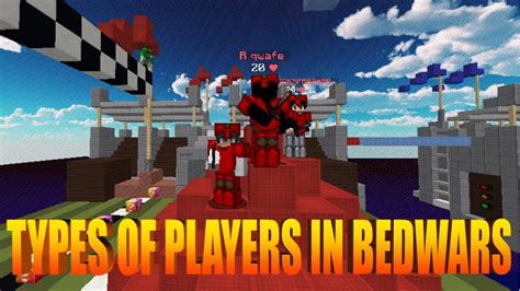 Types Of Players In Bedwars Youtube