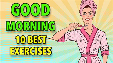 good morning workout 10 best exercises at home youtube